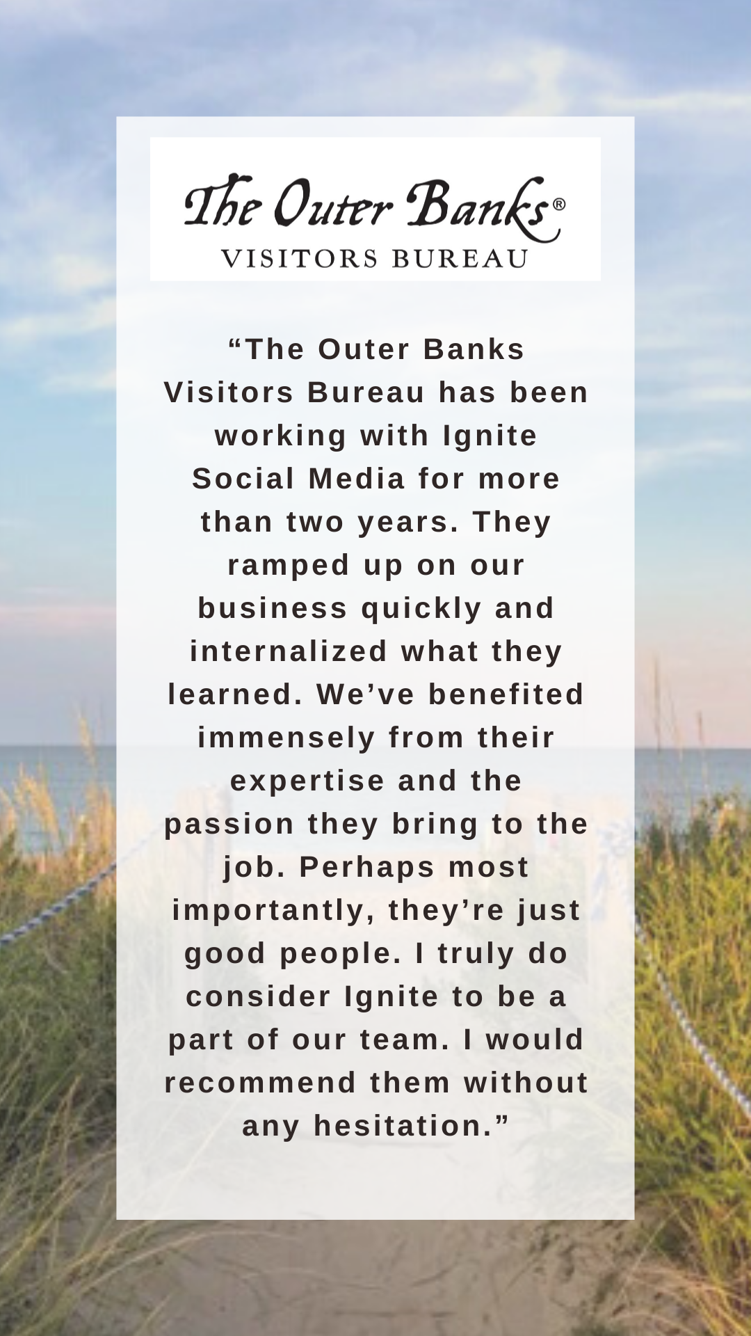The Outer Banks Visitors Bureau Client Testimonial